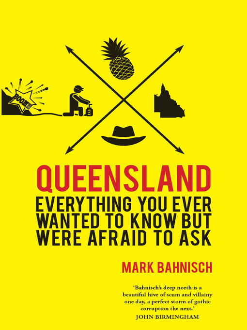 Title details for Queensland by Mark Bahnisch - Available